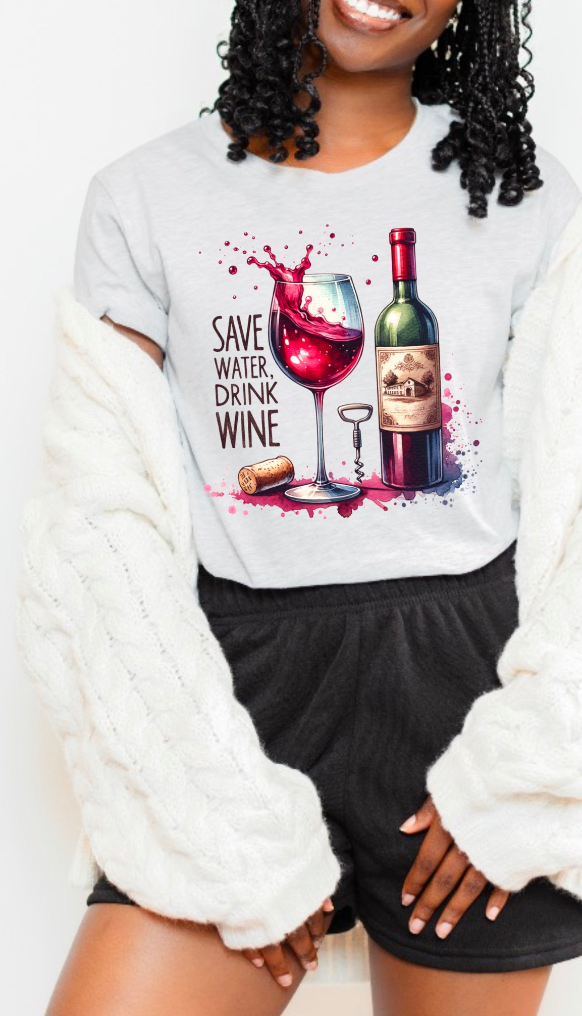 Save water, Drink wine Tee, Sweatshirt