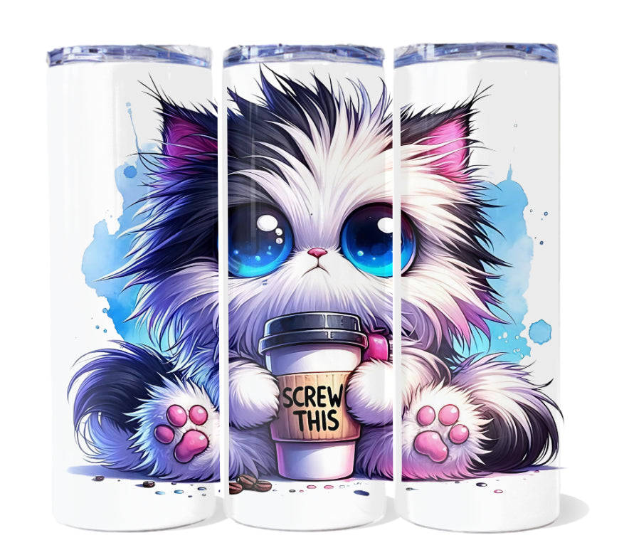 Screw this kitty design 20 oz tumblers
