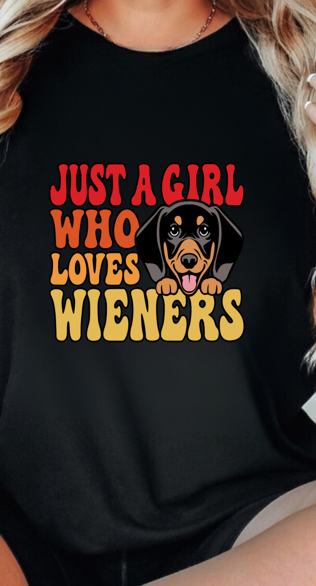 Just a Girl Who Loves Wieners Graphic Tee