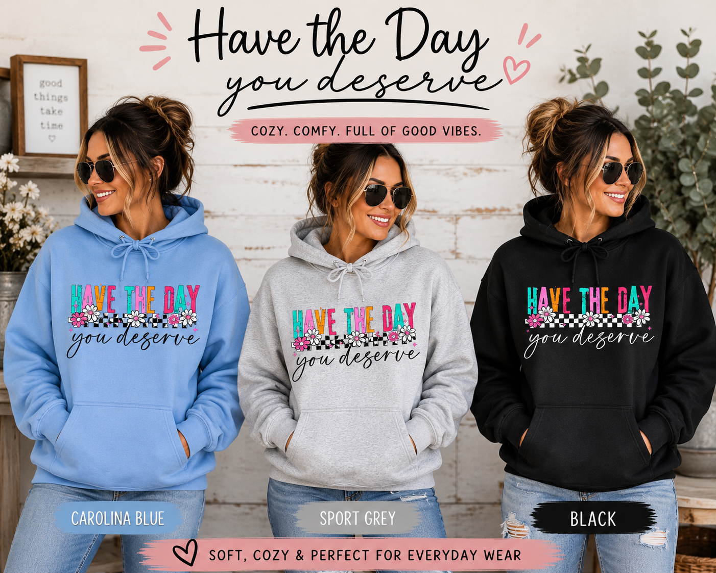 Have the Day You Deserve – Checkered Daisy🌼