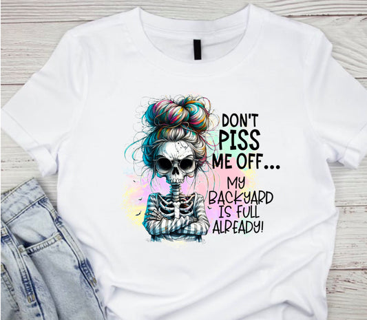 Dont piss me off Tee, Sweatshirt & Hoodie