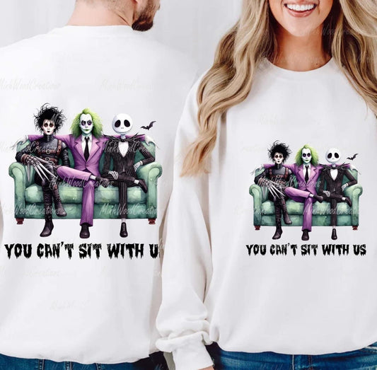 You can’t sit with us Graphic Tee & Sweatshirt