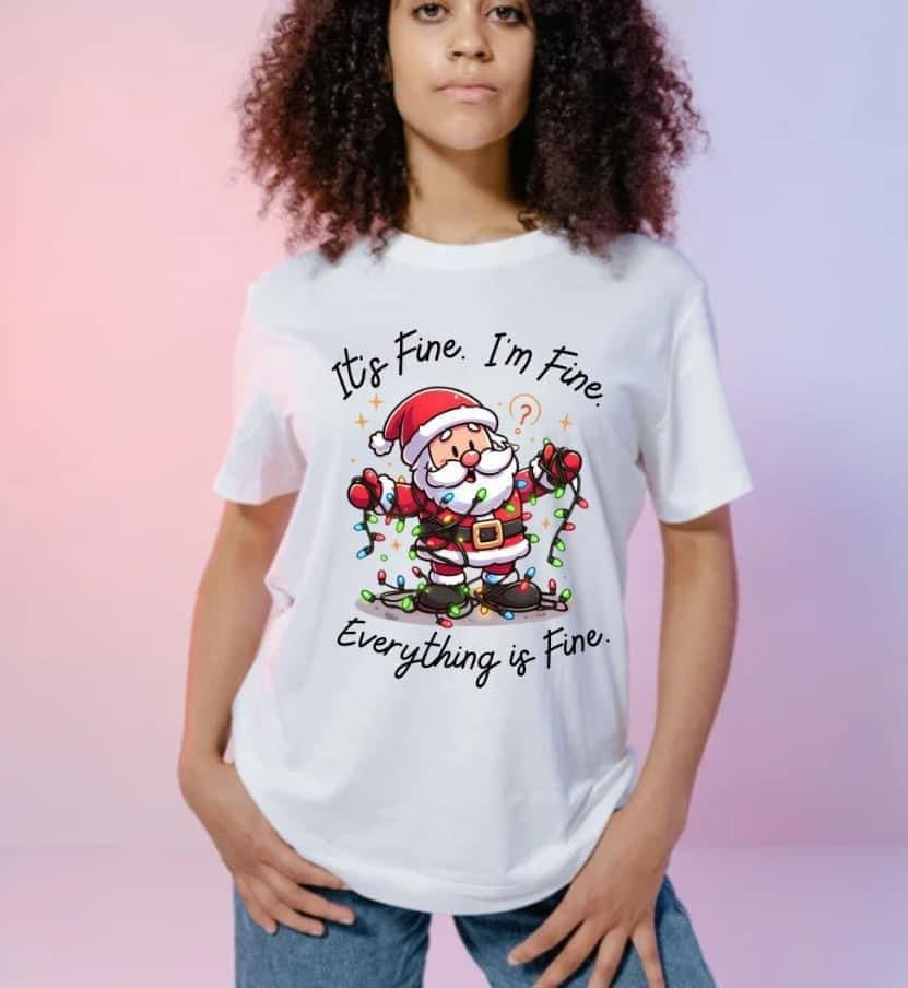 Santa Everything is fine Graphic Tee & Sweatshirt