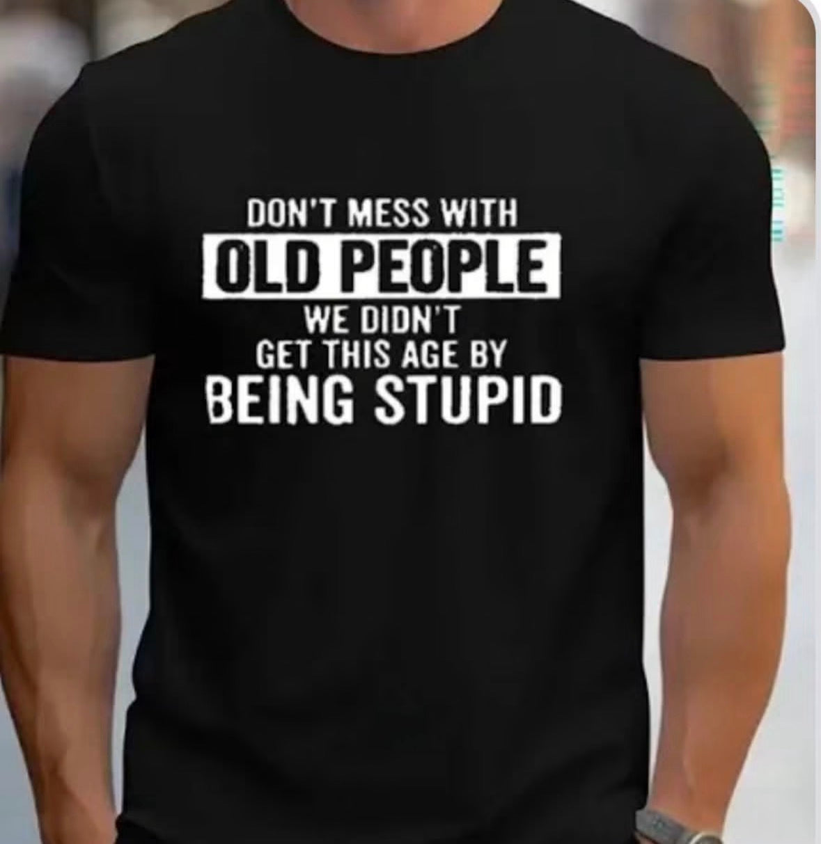 Don’t Mess With Old People Top
