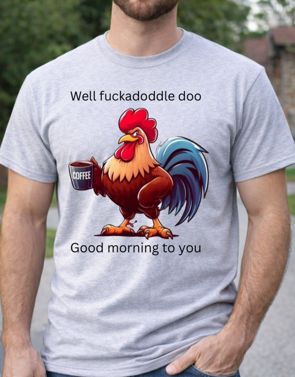 Good morning to you Tee, Sweatshirt & Hoodie