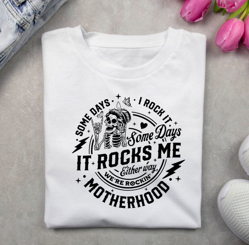 Motherhood - It Rocks Me Tee