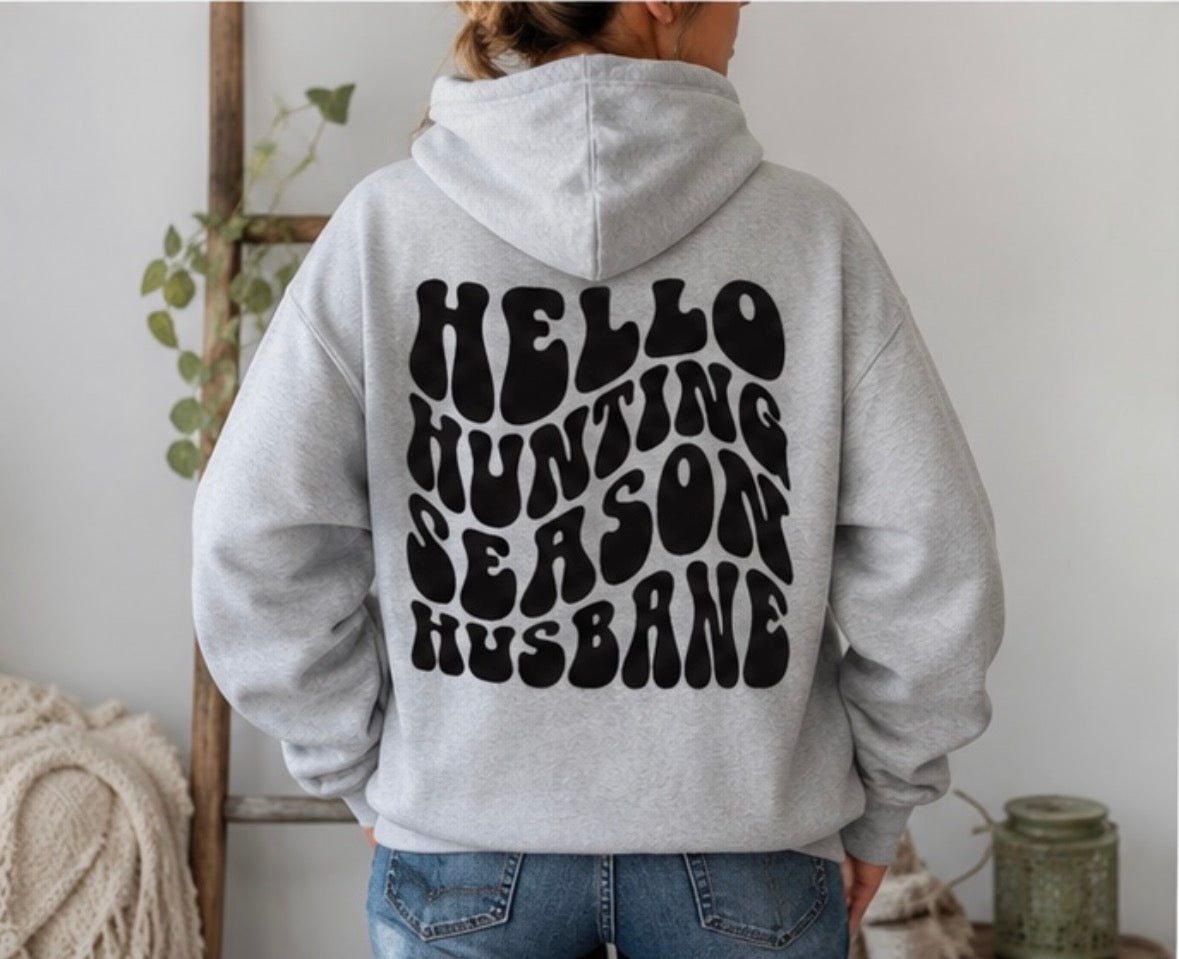 Hello Hunting Season Hoodie
