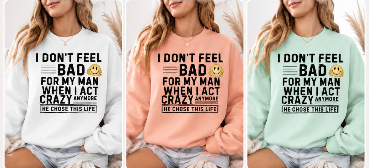 He chose this life Tee & Sweatshirt