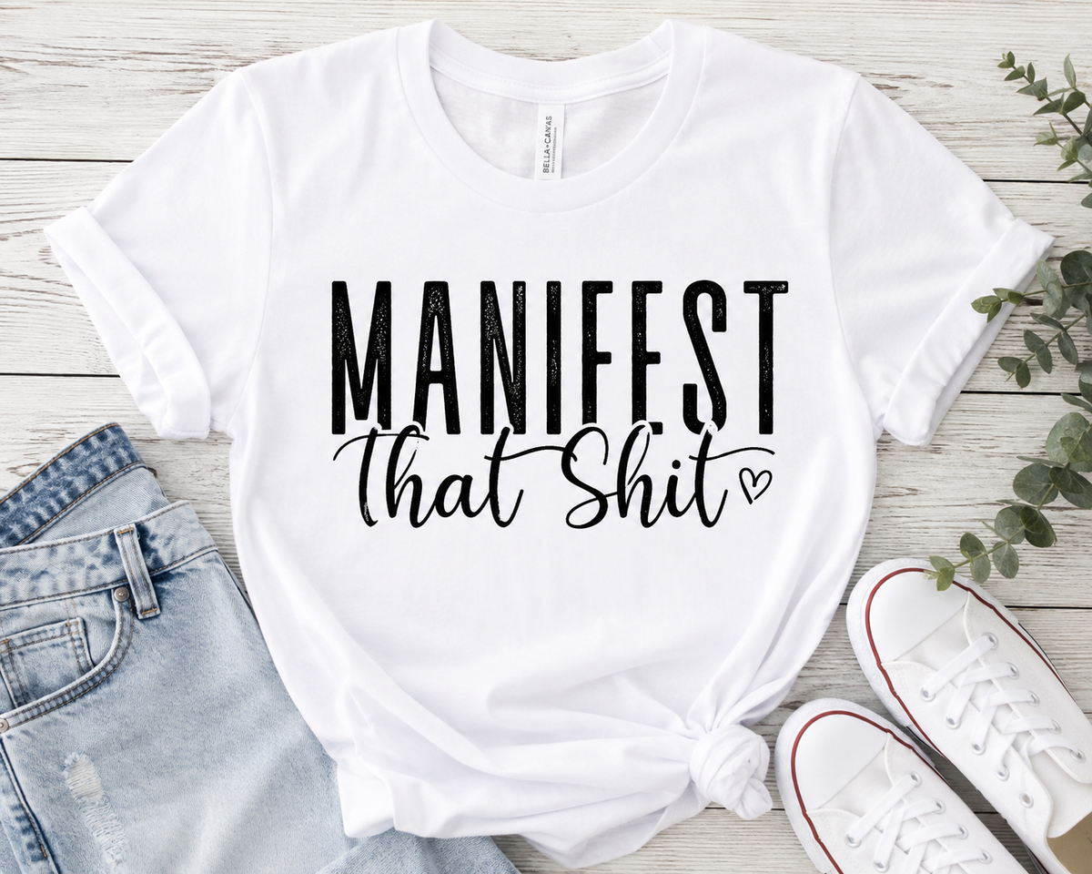 Manifest that $hi+ Tee & Sweatshirt