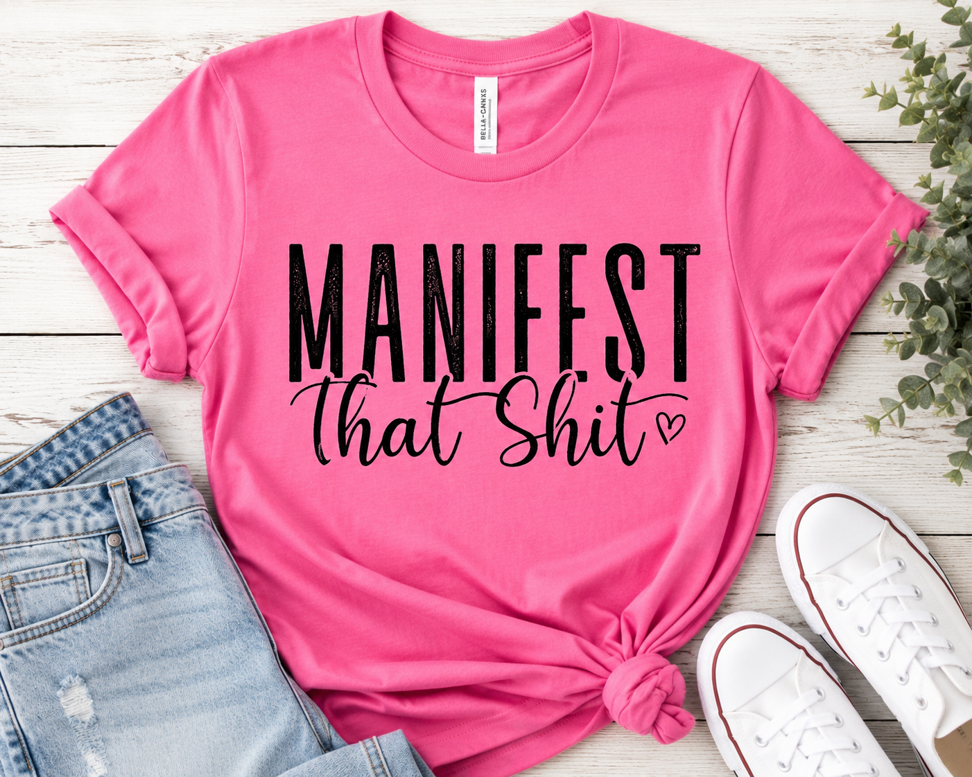 Manifest that $hi+ Tee & Sweatshirt