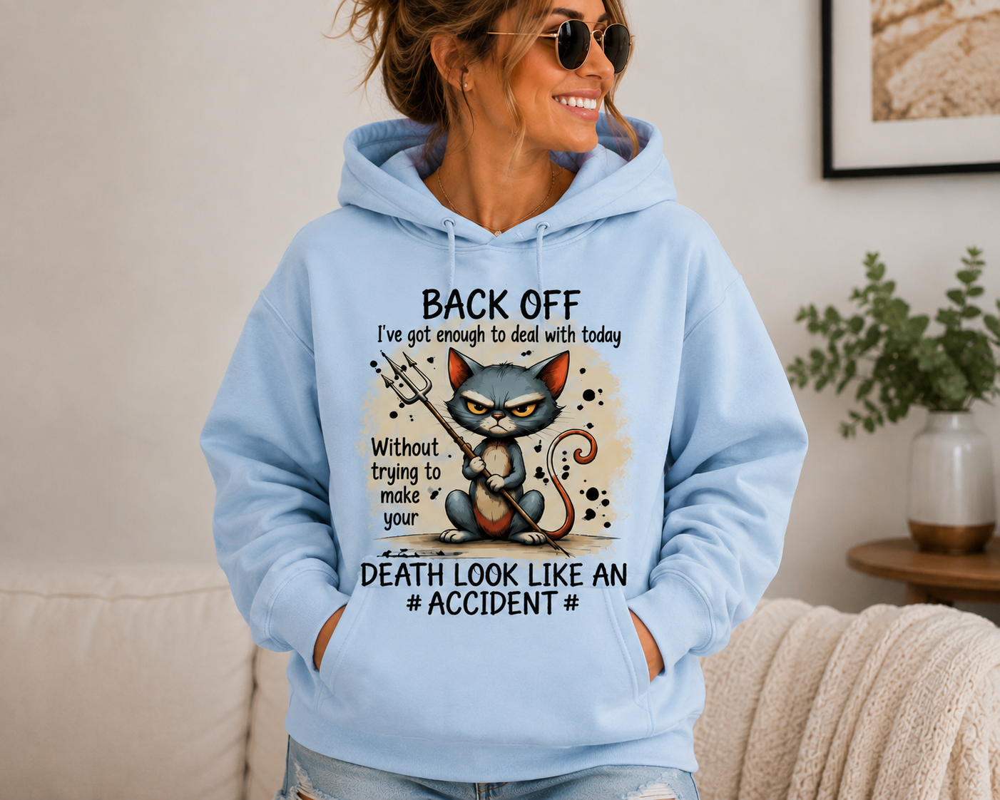 Back Off… I’ve Got Enough to Deal With Today Graphic Tee, Sweatshirt & Hoodie