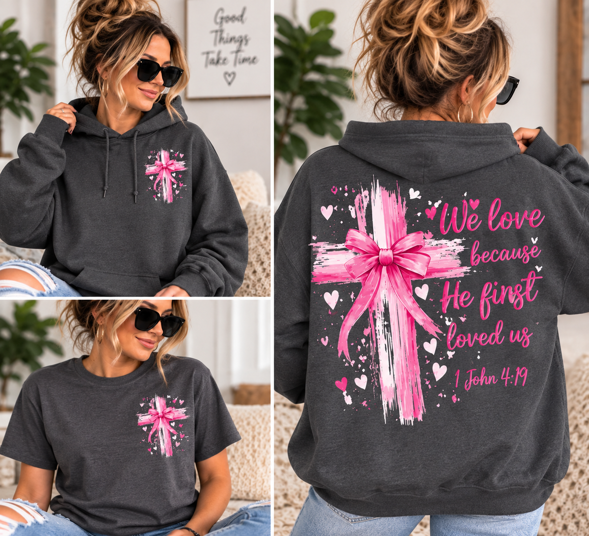 💕 We Love Because He First Loved Us