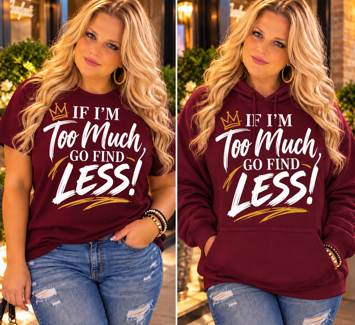 If I’m Too Much, Go Find Less