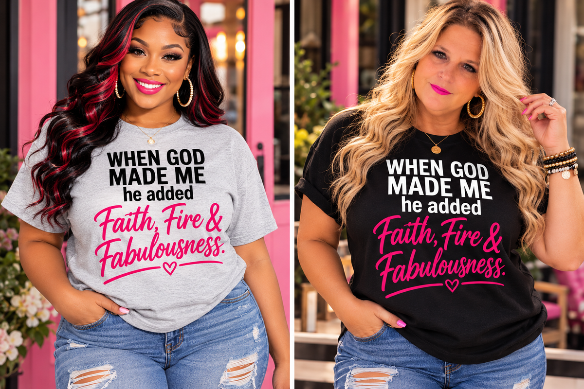 When God Made Me – Faith, Fire & Fabulousness